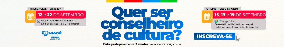 Quer ser conselheiro de cultura?