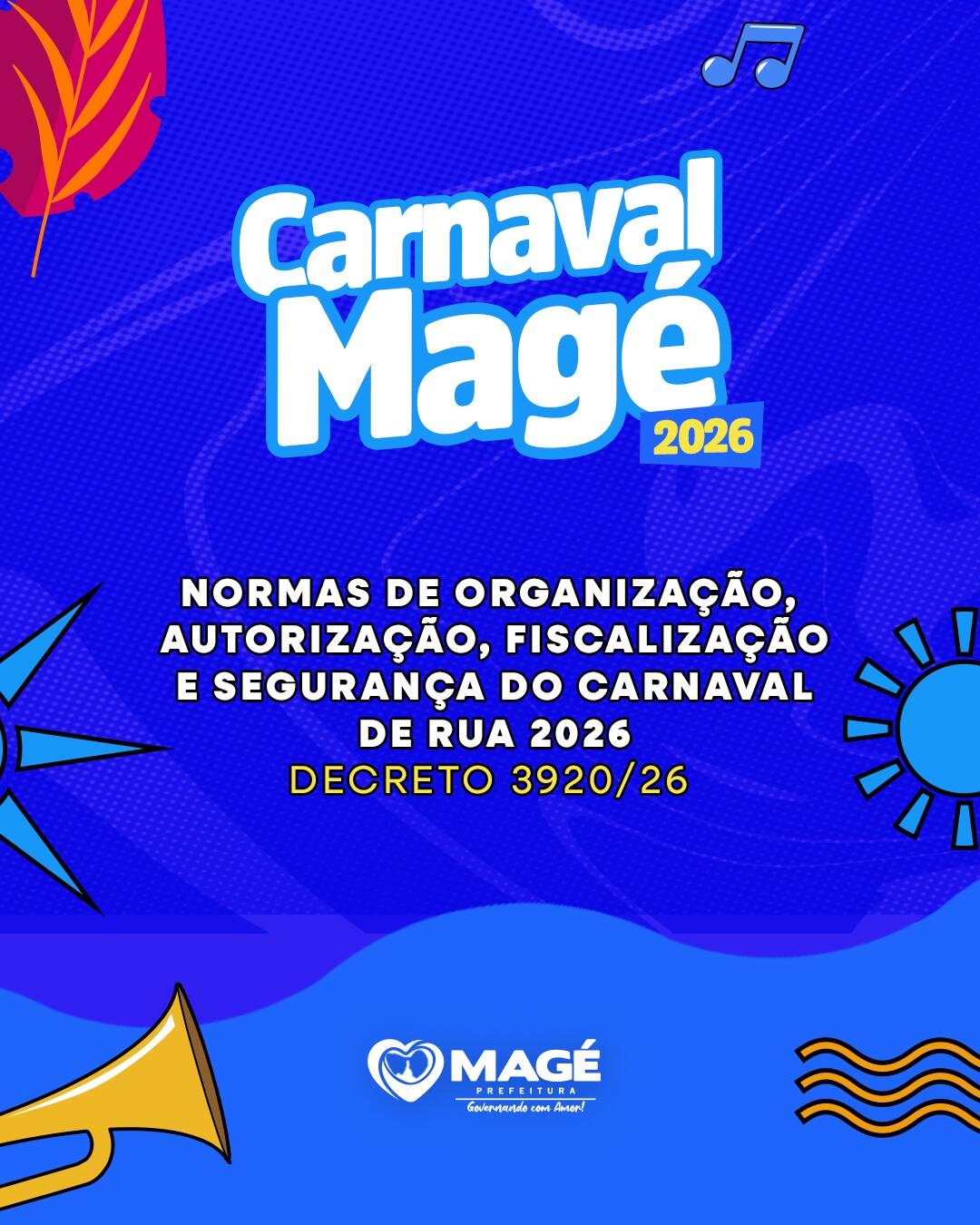CARNAVAL 2026: PREFEITURA DE MAGÉ PUBLICA DECRETO COM REGRAS DE ORGANIZAÇÃO