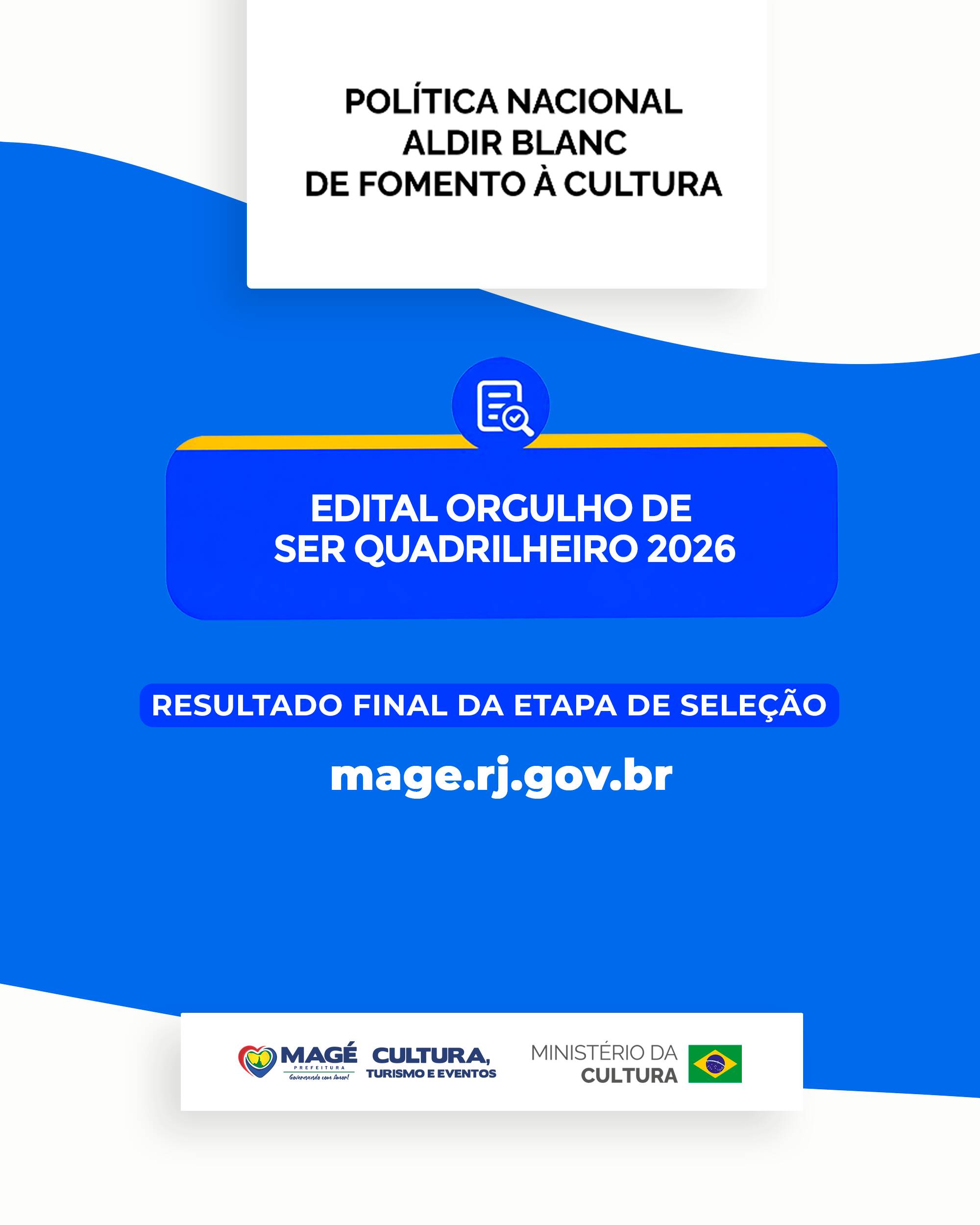 Orgulho de Ser Quadrilheiro: Resultado Final da Etapa de Seleção