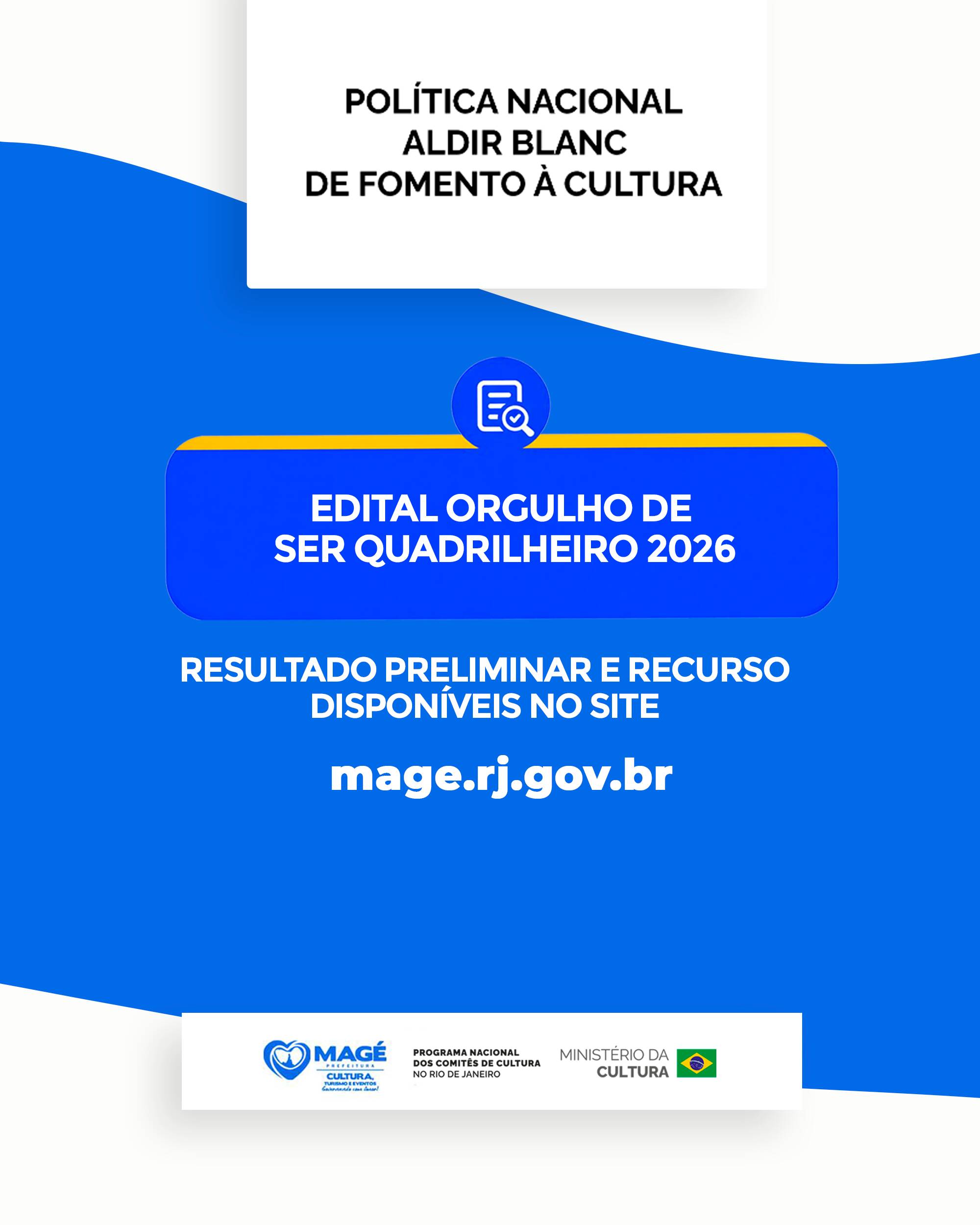 Orgulho de Ser Quadrilheiro 2026: Resultado Preliminar